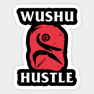 Wushu Hustle Sticker